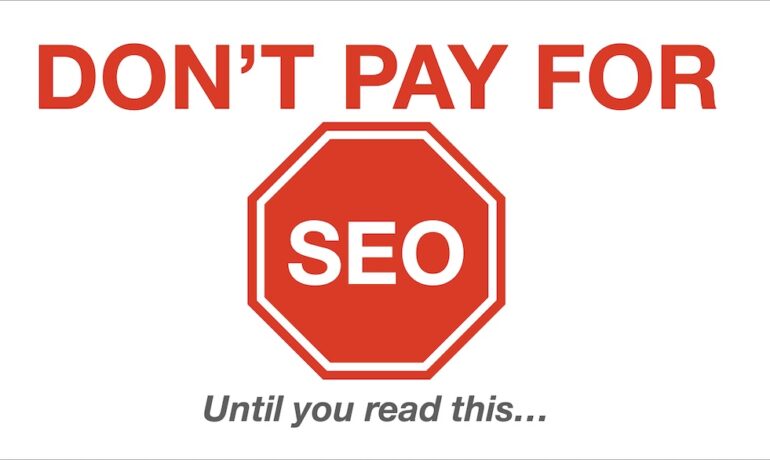 Don't Pay For SEO, Until You Read This